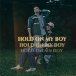 HOLD ON MY BOY (prod. by FlyCry)