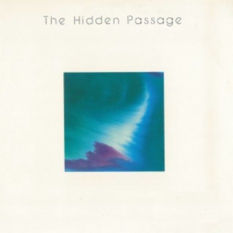 The Hidden Passage (The Hidden Passage Album Version) | Boomplay Music