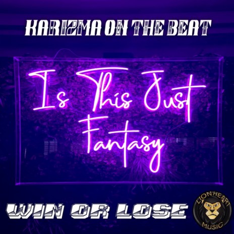 Win or Lose | Boomplay Music