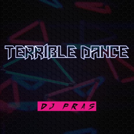 Terrible Dance | Boomplay Music