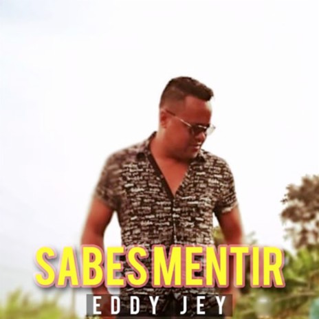 Sabes Mentir | Boomplay Music