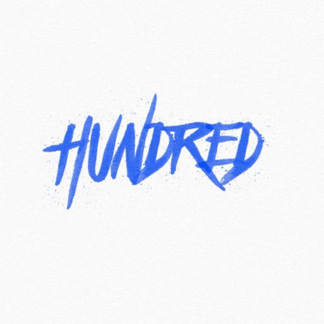 Hundred | Boomplay Music