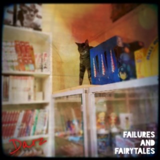 Failures and Fairytales