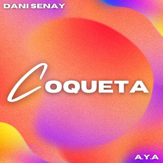 Coqueta lyrics | Boomplay Music