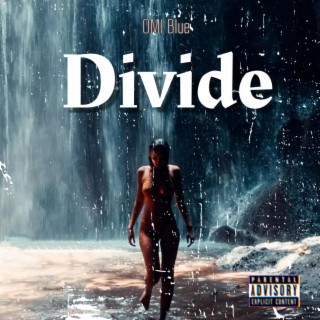 Divide (Special Version) lyrics | Boomplay Music