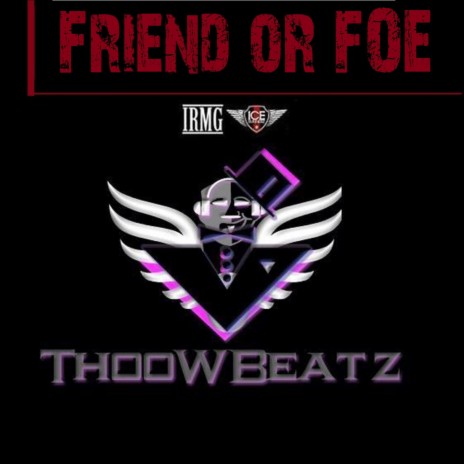 Friend or Foe | Boomplay Music