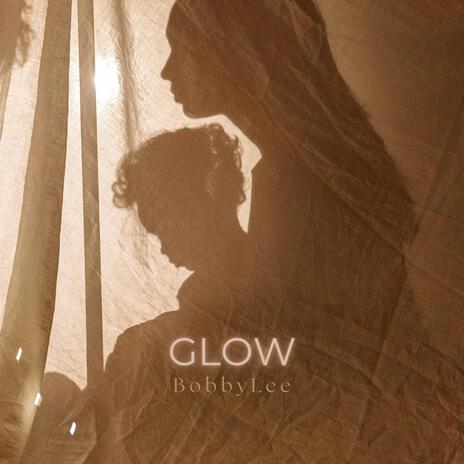 Glow | Boomplay Music