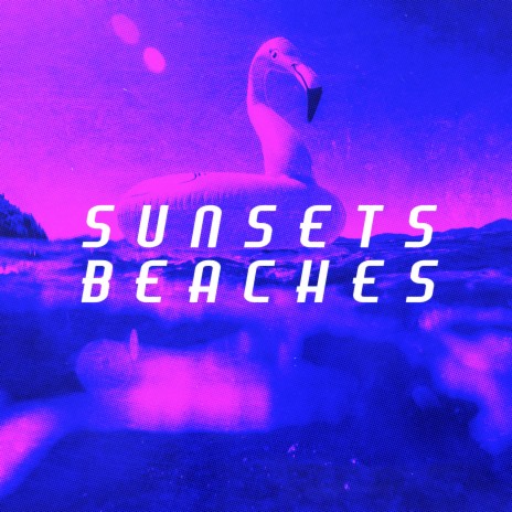 Sunsets Beaches | Boomplay Music