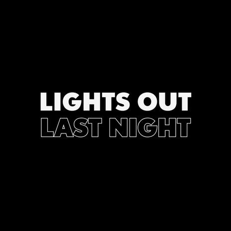 Lights Out ft. STIIXS & TC3 | Boomplay Music