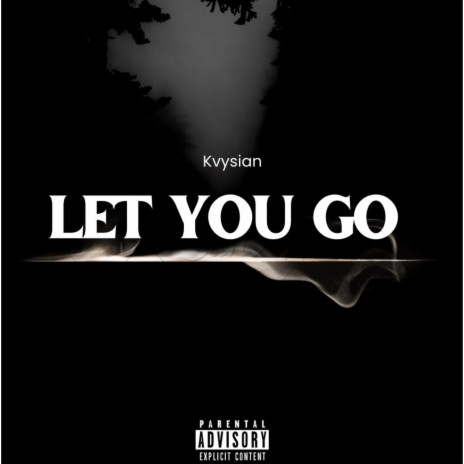 Let You Go | Boomplay Music