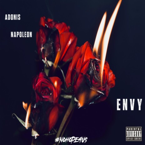 ENVY (NoHope4Us) Pt1 | Boomplay Music
