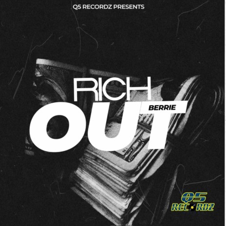 Rich Out | Boomplay Music
