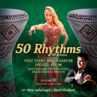 50 Rhythms that every Belly Dancer should know, Vol. 3