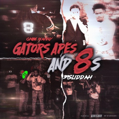 Gators Apes And 8s ft. 39 Sliddah | Boomplay Music