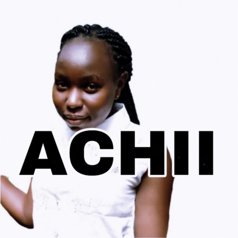 Achii | Boomplay Music