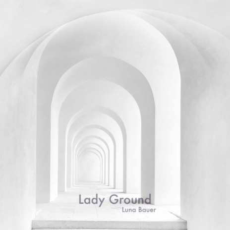 Lady Ground | Boomplay Music