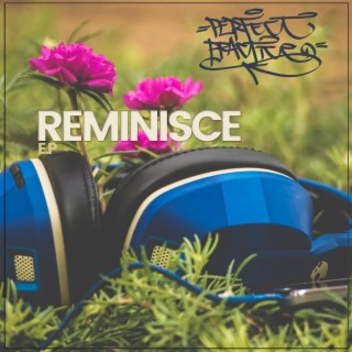 Reminisce E.P