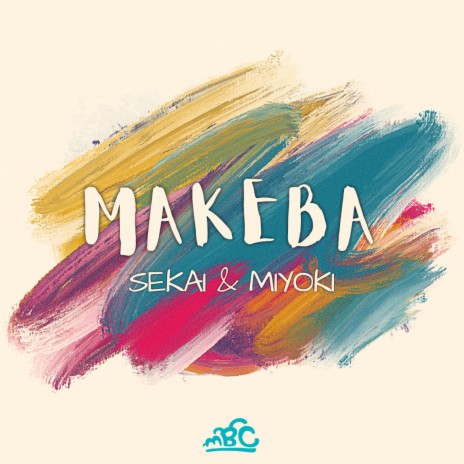 Makeba ft. Miyoki | Boomplay Music