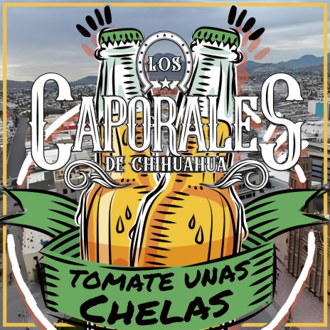 Tómate Unas Chelas | Boomplay Music