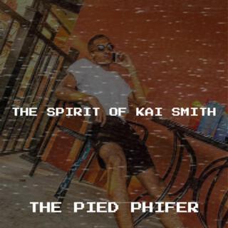 The Spirit Of Kai Smith