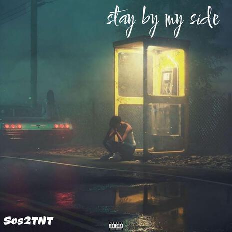 Stay On My Side | Boomplay Music