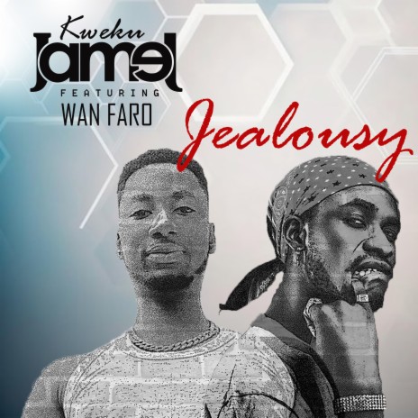 Jealousy ft. WAN FARO | Boomplay Music