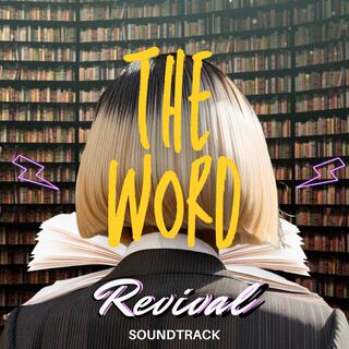 The Word : Revival Soundtrack