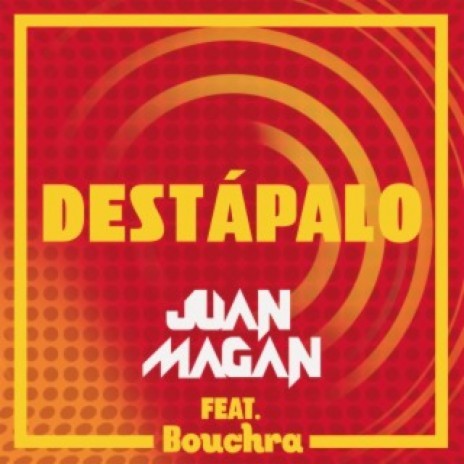 Destápalo ft. Bouchra | Boomplay Music