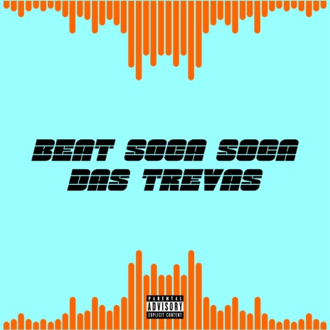 Beat Soca Soca das Trevas ft. DJ GHS, MC FLAVINHO & DJ Patrick R | Boomplay Music