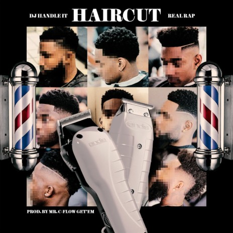 Haircut ft. Real Rap, Rockyylikee & Chase Flow | Boomplay Music