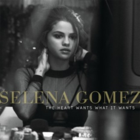 The Heart Wants What It Wants | Boomplay Music