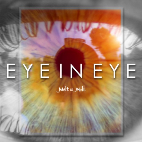 Eye In Eye | Boomplay Music