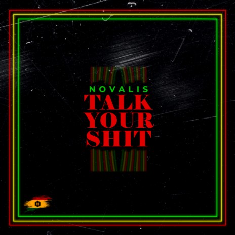 Talk Your Shit | Boomplay Music