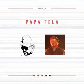 Papa Fela