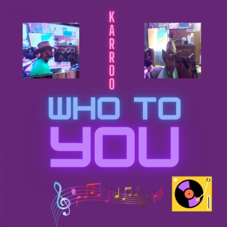 Who to You | Boomplay Music