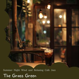 Summer Night Wind and Relaxing Cafe Jazz