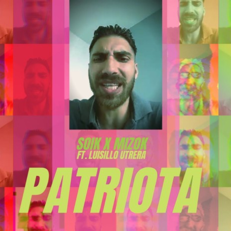 Patriota ft. Mizok & Luisillo Utrera