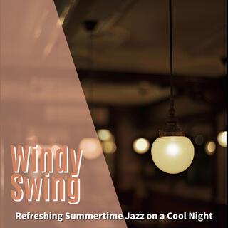 Refreshing Summertime Jazz on a Cool Night