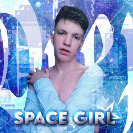 Space Girl | Boomplay Music