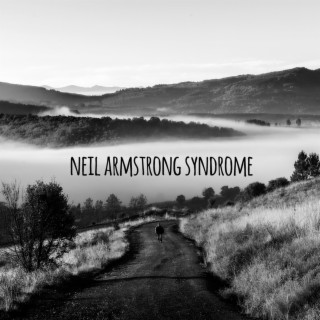 Neil Armstrong Syndrome (2016)