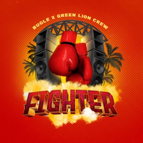 Fighter ft. Bugle | Boomplay Music