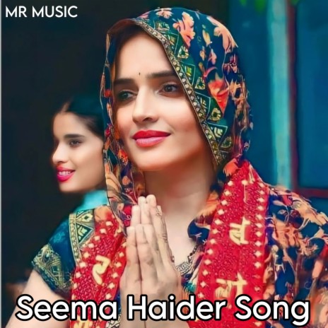Seema Haider Song ft. Sanju Suthar | Boomplay Music