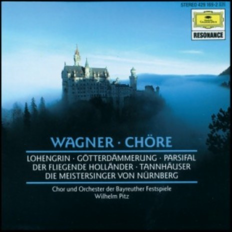 Wagner: Tannhäuser / Act 3: "Beglückt darf nun dich, o Heimat, ich schauen" - "Dies ist ihr Sang" ft. Wilhelm Pitz & Bayreuther Festspielchor | Boomplay Music