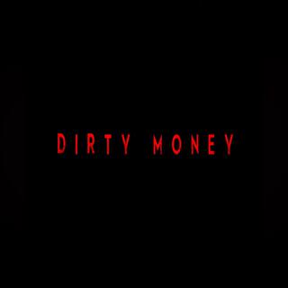 Dirty Money