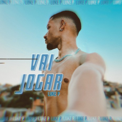 Vai Jogar | Boomplay Music