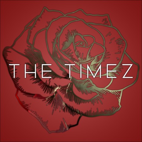 THE TIMEZ ft. Krisiz Jay | Boomplay Music