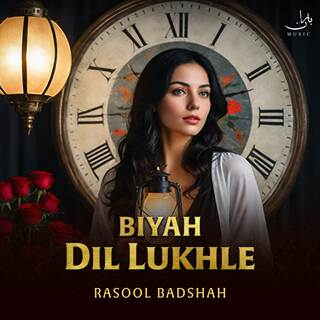 Biyah Dil Lukhle