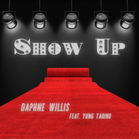 Show Up ft. Yung Tarino | Boomplay Music