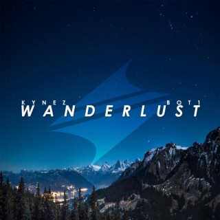 Wanderlust (with Bot1)