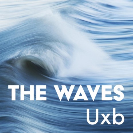 The Waves | Boomplay Music